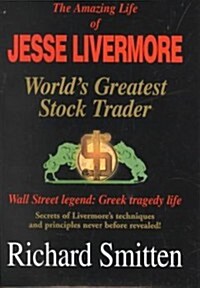 Amazing Life of Jesse Livermore (Hardcover)