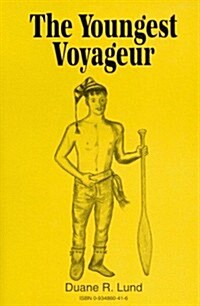 Youngest Voyageur (Paperback)