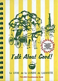 Talk about Good! (Hardcover)