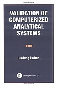 Validation of Computerized Analytical Systems (Hardcover)