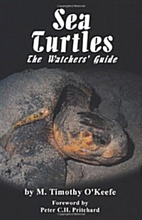 Sea Turtles: The Watchers Guide (Paperback)