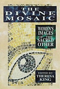 The Divine Mosaic (Paperback)