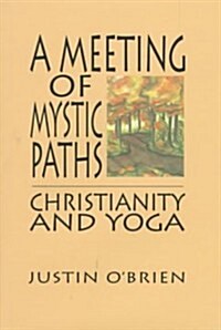 A Meeting of Mystic Paths (Hardcover)