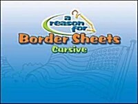 Reason for Handwriting Cursive Border Sheets: Cursive Border Book (Paperback)