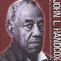 John L. Handcox: Songs, Poems, and Stories of the Southern Tenant Farmers Union (Other)