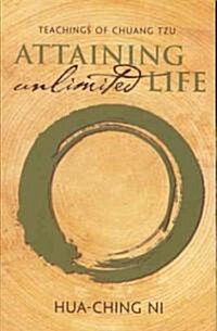 Teachings of Chuang Tzu: Attaining Unlimited Life (Paperback)