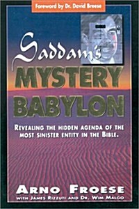 Saddams Mystery Babylon (Paperback)