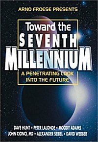 Toward the Seventh Millennium (Paperback)