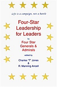 Four-Star Leadership for Leaders (Paperback)