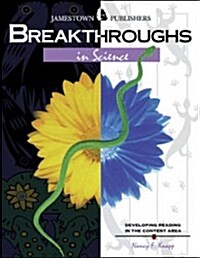 Breakthroughs in Science: Developing Reading in the Content Area (Paperback)