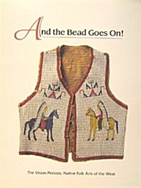 And the Beads Go on (Paperback)