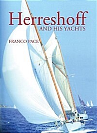 Herreshoff and His Yachts (Hardcover)