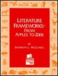 Literature Frameworks: From Apples to Zoos (Paperback)