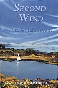 Second Wind: A Nantucket Sailors Odyssey (Hardcover)