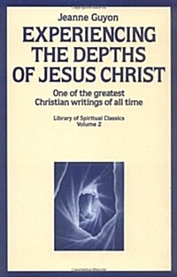 Experiencing the Depths of Jesus Christ (Paperback, 3)
