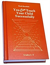 You Can Teach Your Child Successfully Hardback (Hardcover, 2)