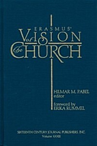 Erasmus Vision of the Church (Hardcover)