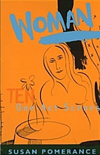 Woman: Ten One-Act Scenes (Paperback)
