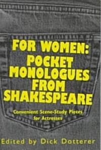 For Women: Pocket Monologues from Shakespeare (Paperback)