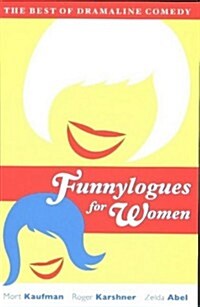 Funnylogues for Women: The Best of Dramaline Comedy (Paperback)