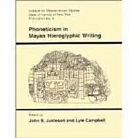 Phoneticism in Mayan Hieroglyphic Writing (Paperback)