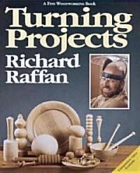 Turning Projects: With Richard Raffan (Paperback)