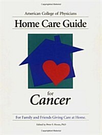 Home Care Guide for Cancer (Paperback)