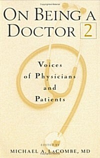 On Being a Doctor 2 (Paperback, 2nd)