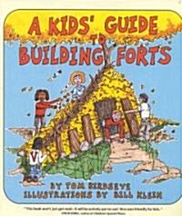 A Kids Guide to Building Forts (Paperback)