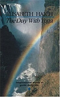 The Day with Yoga: Inspirational Words to Guide Daily Life (Paperback)