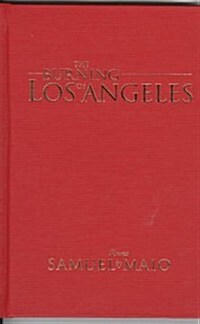 Burning of Los Angeles (Hardcover)