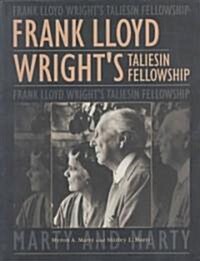 Frank Lloyd Wrights Taliesin F (Paperback)