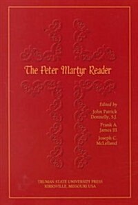 Peter Martyr Reader (Paperback)