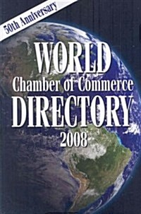 World Chamber of Commerce Directory (Paperback, 50, Anniversary, 20)