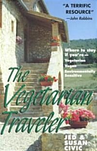 The Vegetarian Traveler (Paperback)