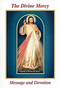 The Divine Mercy Message and Devotion: With Selected Prayers from the Diary of St. Maria Faustina Kowalska (Paperback, Revised)