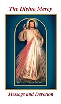 The Divine Mercy Message and Devotion: With Selected Prayers from the Diary of St. Maria Faustina Kowalska                                             (Paperback, Revised)