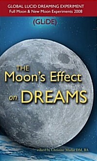 The Moons Effect on Dreams (Paperback)
