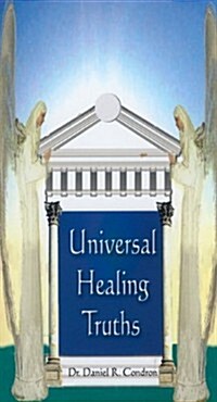 Universal Healing Truths (Paperback)