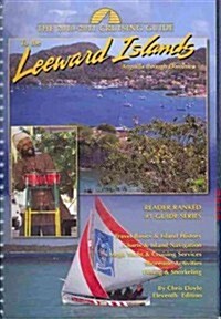 The Cruising Guide to the Leeward Islands 2010-2011 (Paperback, 11th, Spiral)