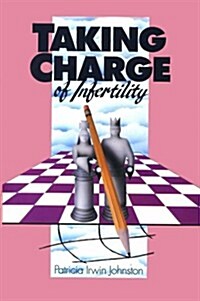 Taking Charge of Infertility (Hardcover)