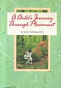 A Childs Journey Through Placement (Paperback)