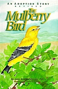 The Mulberry Bird (Hardcover, Revised)