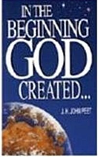 In the Beginning God Created (Paperback)