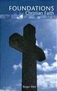Foundations of the Christian Faith (Paperback)