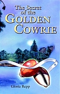 Secret of the Golden Cowrie (Paperback)