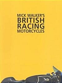 Mick Walkers British Racing Motorcycles (Paperback, 2 Rev ed)