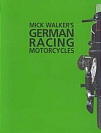 Mick Walkers German Racing Motorcycles (Paperback)