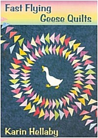 Fast Flying Geese Quilts (Paperback)