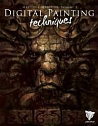 [중고] Digital Painting Techniques: Volume 2 : Practical Techniques of Digital Art Masters (Paperback)